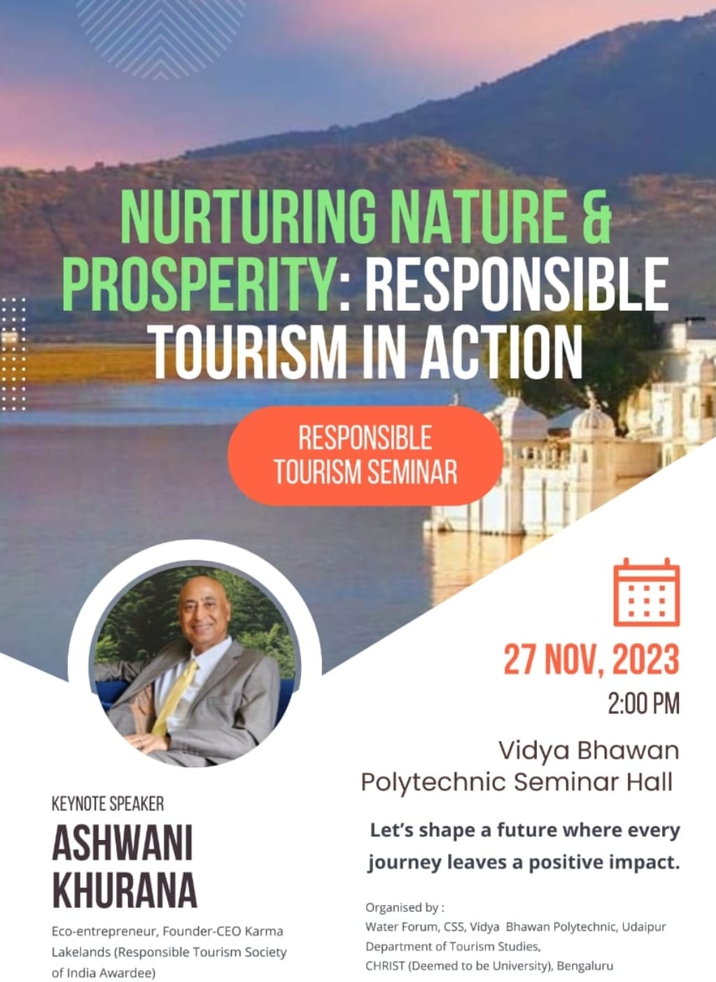 जिम्मेदारी पूर्ण  पर्यटन  से प्रकृति  व समृद्धि पोषण विषयक  सेमिनार सोमवार को 