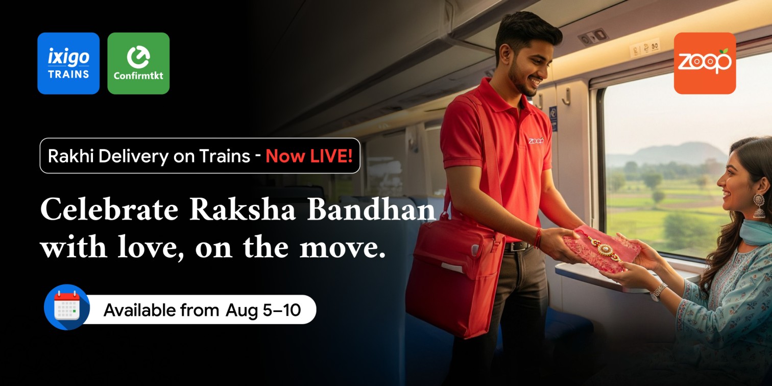 This Rakshabandhan, get Rakhi Delivery on your Train Seat  on Zoop, ixigo and ConfirmTkt