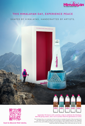 This ‘Himalayan Day’, Himalayan, The Natural Mineral Water brings the soul of the Himalayas to you